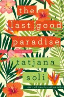 The_last_good_paradise__a_novel